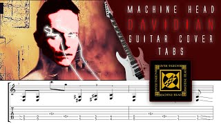 MACHINE HEAD  DAVIDIAN  HD Guitar cover  Rhythm and Solo  with Tabs [upl. by Stevena814]