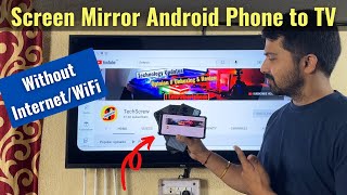 How to Screen Mirror any Android Phone to Android Smart TV without Internet Using Miracast Feature [upl. by Dotson]