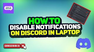 How to Disable Notifications on Discord in Laptop 2024 [upl. by Ammamaria]