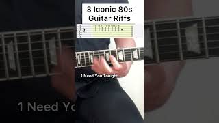 3 80s Iconic Guitar Riffs  Tabs guitarsheetmusic guitartabs guitarcover easyguitartabs [upl. by Rogerg]