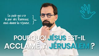 Dimanche des Rameaux  Pourquoi Jésus estil acclamé à Jérusalem [upl. by Eile208]