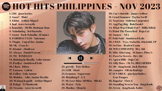 HOT HITS PHILIPPINES  NOVEMBER 2023 UPDATED SPOTIFY PLAYLIST [upl. by Harv990]