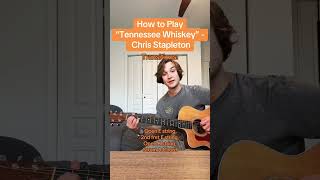 How to Play “Tennessee Whiskey”  Chris Stapleton 🎸 [upl. by Aitenev]