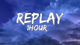 1 Hour Iyaz  Replay lyrics [upl. by Yadroc]