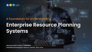 A Foundation for Understanding Enterprise Resource Planning Systems  Proyek Independen PKKM [upl. by Bohman105]