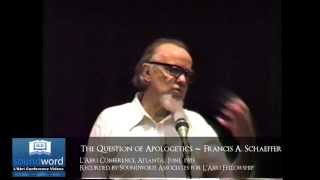 1983 SOUNDWORD LABRI CONFERENCE VIDEO  The Question of Apologetics  Francis A Schaeffer [upl. by Hgielak]