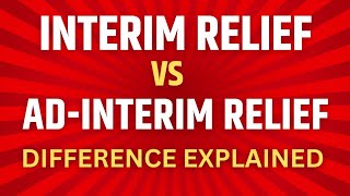 Interim Relief vs Ad interim relief Difference  Temporary Relief  Interim Injunction [upl. by Ainolloppa81]