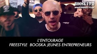 LEntourage Freestyle BooskaJeunes Entrepreneurs [upl. by Riannon702]