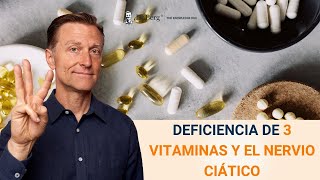 Deficiencia de 3 vitaminas y el nervio Ciático [upl. by Anihta]