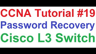 CCNA 19Cisco 3750G Layer 3 Switch Password Recovery Process ExplainedWith Subtitle [upl. by Ocirled490]