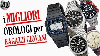 TOP10 OROLOGI per GIOVANI e neofiti [upl. by Dhu]