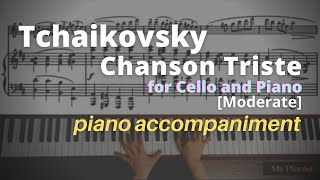 Tchaikovsky  Chanson Triste Op40 No2 for Cello and Piano Piano Accompaniment Moderate [upl. by Eitsyrhc952]