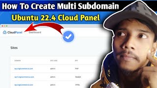 How To Create Ubuntu 224 Cloud Panel Multi Subdomain ✔️  Subdomain Kaise Banaye In Hindi 2024 [upl. by Nalyd]