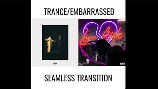 TranceEmbarrassed SEAMLESS TRANSITION  Travis Scott Don Toliver Metro Boomin Young Thug [upl. by Rosenberger]