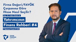 Yatırımcının Finans Rehberi 4 I Firma DeğeriFAVÖK Çarpanına Göre Hisse Nasıl Seçilir [upl. by Pebrook]