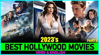 Top 7 Best HOLLYWOOD MOVIES Of 2023 So Far  P3  New Released Hollywood Films In 2023 [upl. by Hamlet]