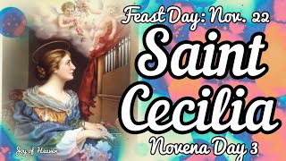 A Novena to ST CECILIA Day 3  Patron Saint of Musicians [upl. by Asirram]