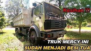 Kasihan  TRUK MERCY INI SUDAH MENJADI BESI TUA [upl. by Ahsiliw20]