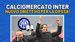 CALCIOMERCATO INTER  Spunta un NUOVO OBIETTIVO per la DIFESA🔥💪 [upl. by Legnaros822]