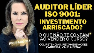 AUDITOR LÍDER ISO 9001 O QUE VOCÊ PRECISA SABER ANTES DE INVESTIR NESSE CURSO [upl. by Ann362]