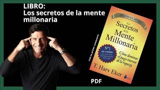 Los Secretos de la Mente Millonaria – T Harv Eker  PDF [upl. by Nauqram]