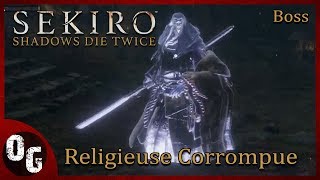 FR Sekiro Shadows Die Twice  Religieuse Corrompue 😈 Gameplay Mini Boss [upl. by Margi]