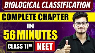 BIOLOGICAL CLASSIFICATION in 56 Minutes  Full Chapter Revision  Class 11 NEET [upl. by Etteniuqna]