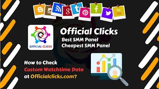 How to Check Custom Watchtime Data on YouTube  Best amp Cheapest Smm Panel  Official Clicks [upl. by Ebocaj]