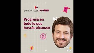 Llego Pyme a Supervielle con hasta 40 millones para tu empresa [upl. by Sairacaz]