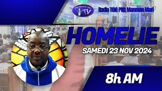 SAMEDI 23 NOV 2024  HOMELIE [upl. by Anitsud251]