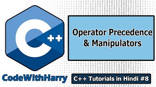 Constants Manipulators amp Operator Precedence  C Tutorials for Beginners 8 [upl. by Misaq]