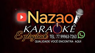 MANDE UM SINAL NADSON FERINHS NAZAO KARAOKE [upl. by Cadman566]