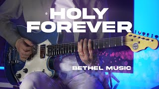 Holy Forever  Bethel Music  Electric Guitar Playthrough 4K [upl. by Ivanna619]