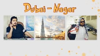 Dubai Nagar  The Idiotz [upl. by Vivienne]