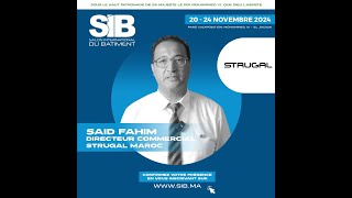 🎙SIB 2024  Témoignage de M Said Fahim – Directeur Commercial de Strugal Maroc [upl. by Eitak564]