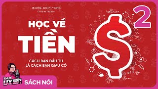 Sách nói Học Về Tiền  Phần 2  Thùy Uyên [upl. by Suidualc772]