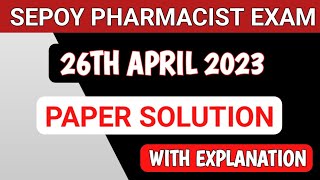 SEPOY PHARMACIST EXAM  26 April 2023  Paper solution with explanation [upl. by Atiuqes]