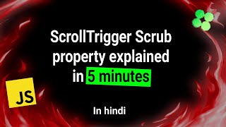 GSAP ScrollTrigger scrub property explained in hindi hindi gsap animation javascript [upl. by Yevrah]