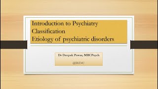 Lecture Introduction to Psychiatry Classification amp Etiology [upl. by Andri]