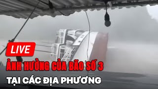 Ảnh hưởng của bão số 3 tại các địa phương  VTV24 [upl. by Olfe]