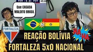 Reação Boliviana kkkkk Fortaleza 5x0 Nacional Potosí [upl. by Matthews]