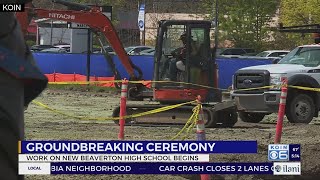 Groundbreaking marks start of construction of new Beaverton High School [upl. by Shelagh]