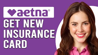 How To Get A New Aetna Insurance Card How Do I GetReplace Aetna Insurance Card [upl. by Ylenats]