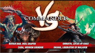 Commander VS S1E5 Noyan Dar vs Zada vs Omnath vs Drana MTG Multiplayer [upl. by Neille384]