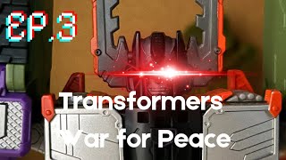 Transformers War for Peace Ep 3 Revenge stop motion [upl. by Cooke552]