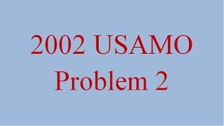 ALG 005  USAMO 2002 Problem 2 [upl. by Kilk]