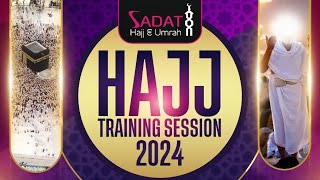 LIVE Hajj Seminar 2024  Sadat Hajj amp Umrah  Thursday 23rd May 2024 [upl. by Presber52]