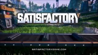 Satisfactory Reveal Gameplay Trailer E3 2018 [upl. by Orfinger]