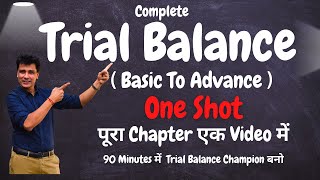 Trial Balance One Shot  How to Prepare Trial Balance From Basic to Advance in Just 90 Min Account [upl. by Aenit]