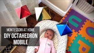 MONTESSORI AT HOME DIY Octahedron Mobile [upl. by Enymsaj654]